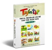 Tuyển tập thơ ca, truyện kể cho trẻ mầm non