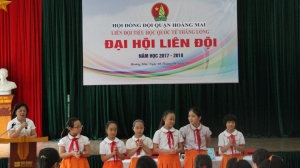 Đại hội Liên đội Trường Tiểu học Quốc tế Thăng Long năm học 2017-2018