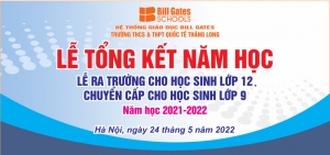 Trường THCS&THPT QT Thăng Long tổ chức Lễ tổng kết năm học 2021-2022