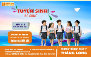 THÔNG BÁO TUYỂN SINH BỔ SUNG VÀO CÁC LỚP 2-3-4-5 NĂM HỌC 2026-2027